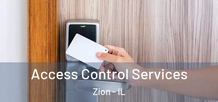  Access Control Services Zion - IL