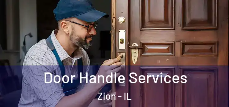 Door Handle Services Zion - IL