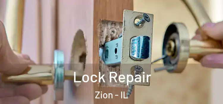 Lock Repair Zion - IL