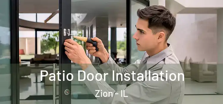 Patio Door Installation Zion - IL