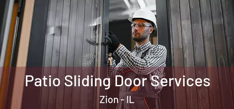 Patio Sliding Door Services Zion - IL