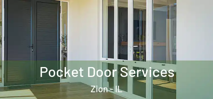 Pocket Door Services Zion - IL