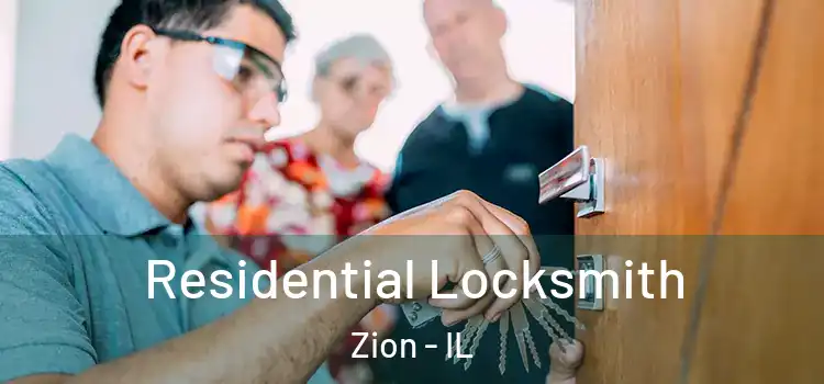 Residential Locksmith Zion - IL